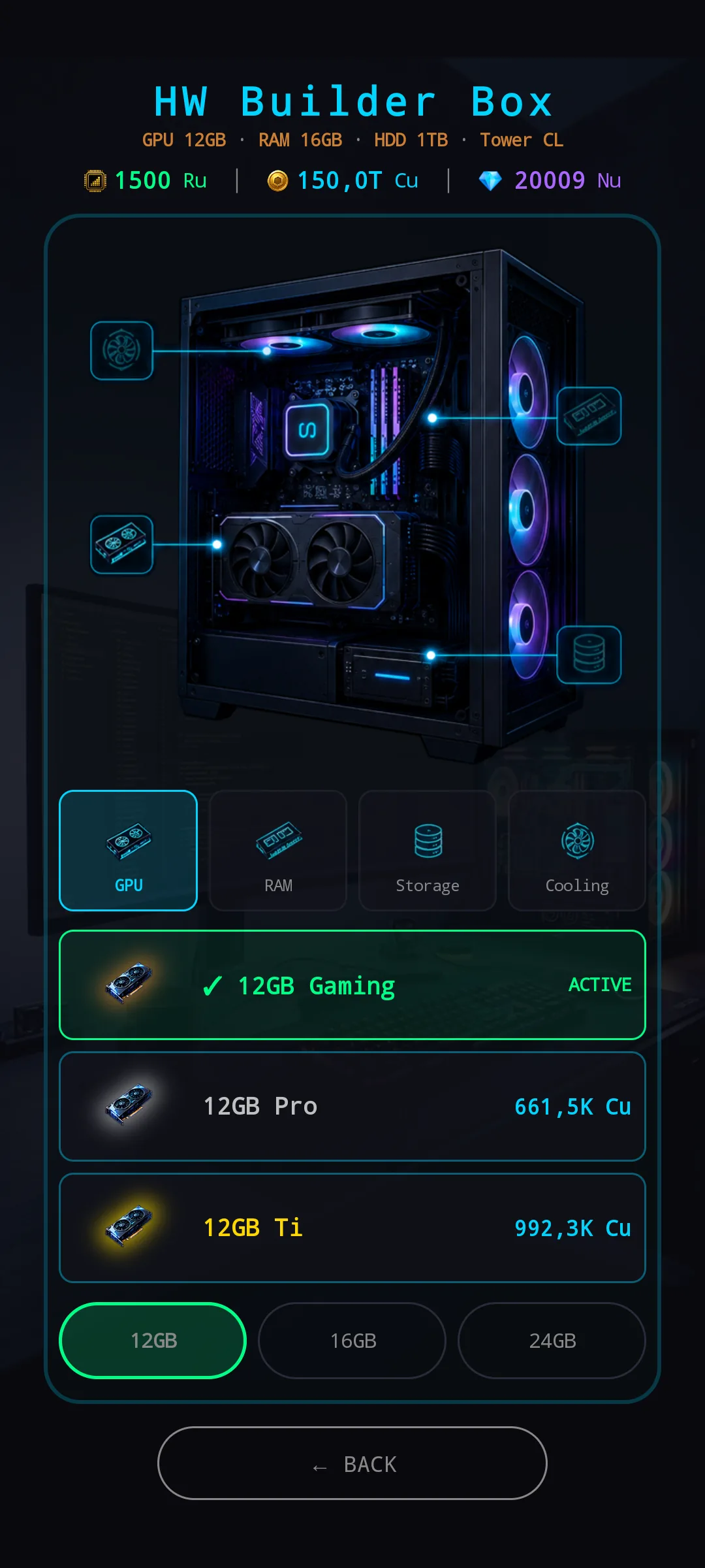New Hardware Config — HW Builder Box. Header sub-bar reads GPU 12GB · RAM 16GB · HDD 1TB · Tower CL. Hero shows a gaming tower PC with visible RGB front fans through a side panel window. GPU tab active with 12GB Gaming (ACTIVE), 12GB Pro and 12GB Ti items, plus 12GB / 16GB / 24GB chips.