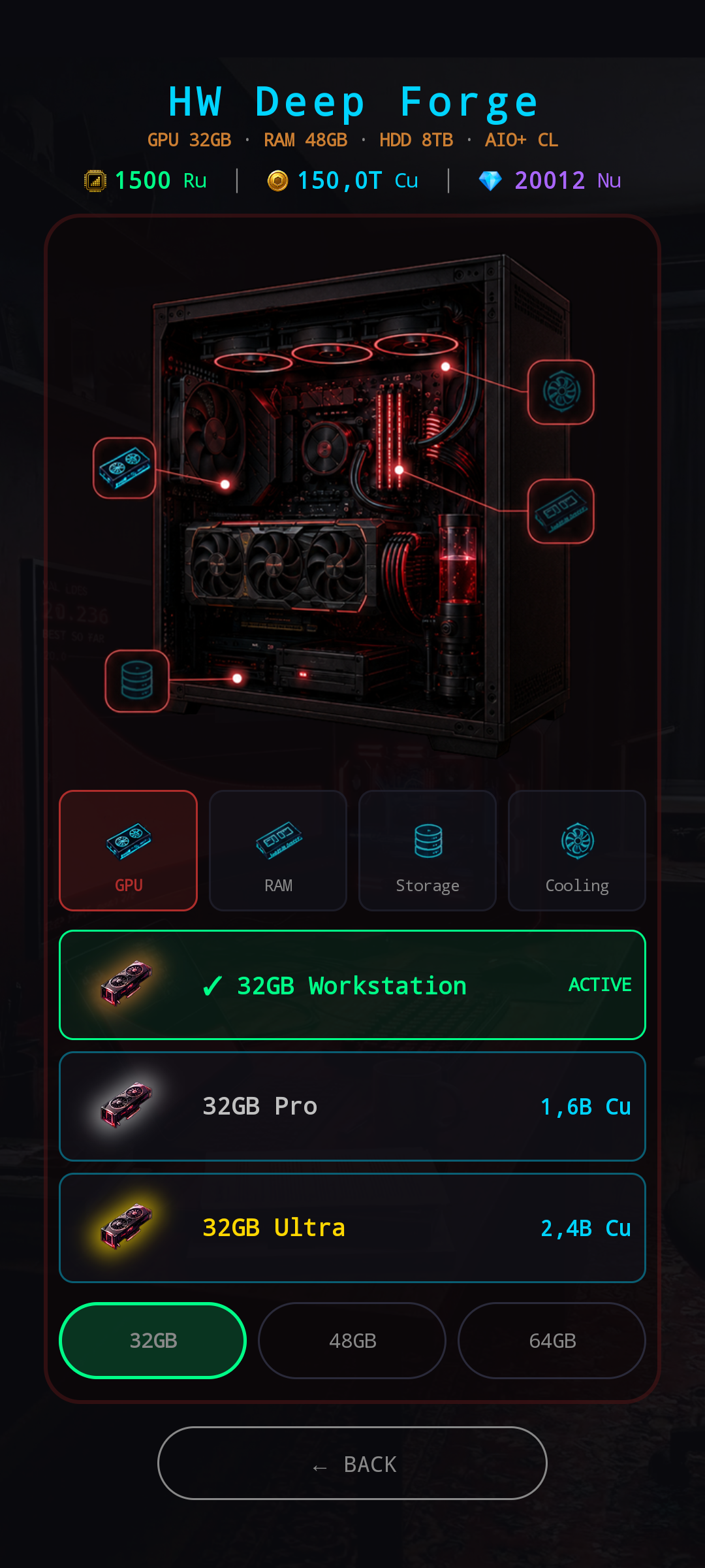 New Hardware Config — HW Deep Forge. Header sub-bar reads GPU 32GB · RAM 48GB · HDD 8TB · AIO+ CL. Hero shows a heavy-industrial PC with red-tinted internals and exposed cooling pipes. GPU tab active with 32GB Workstation (ACTIVE), 32GB Pro and 32GB Ultra items, plus 32GB / 48GB / 64GB chips.